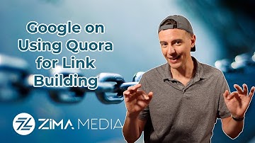 Google on Using Quora for Link Building