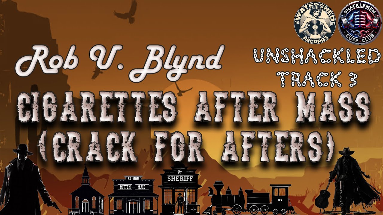 Rob U. Blynd - Cigarettes After Mass (Crack For Afters)