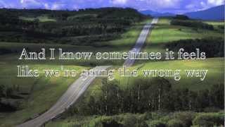 Long Way Home, Steven Curtis Chapman *lyrics!* chords