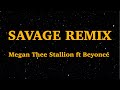 Megan Thee Stallion - Savage Remix (Lyrics) feat  Beyoncé | We Are Lyrics