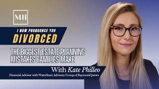 The Biggest Estate Planning Mistakes Families Make