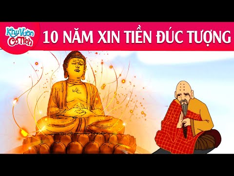 10 NĂM XIN TIỀN ĐÚC TƯỢNG – Truyện cổ tích – Phim hoạt hình – Tuyển tập phim hoạt hình hay