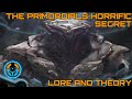 The Primordials Horrific Secret - Lore and Theory