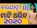 Bara jatri special odia hard dj bass non stop songs 2020