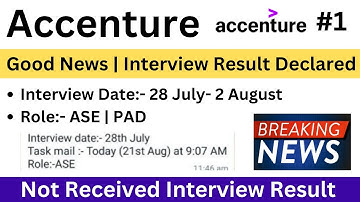 Accenture Interview Results 2023 | Good News😊 | July-Aug Phase Result Declared |Not Received Result?