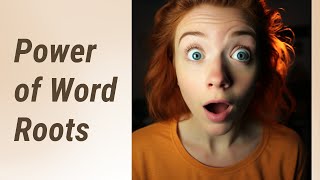 Unlocking Language: The Power of Word Roots, Prefixes, and Suffixes