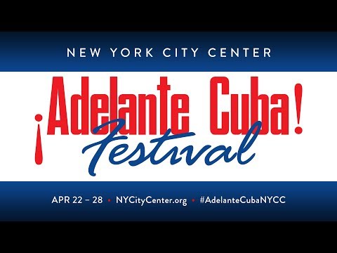 ¡Adelante, Cuba! Festival April 22-28