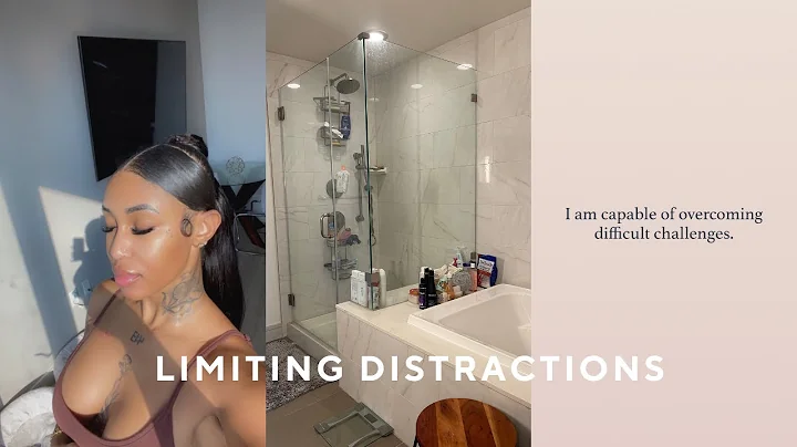 How To Limit Distractions + My Night Routine