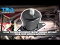 How to Replace Right Front Engine Mount 2008-2012 Honda Accord