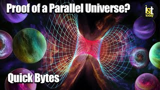 Did Scientists Actually Find Proof of a Parallel Universe? - Quick Bytes