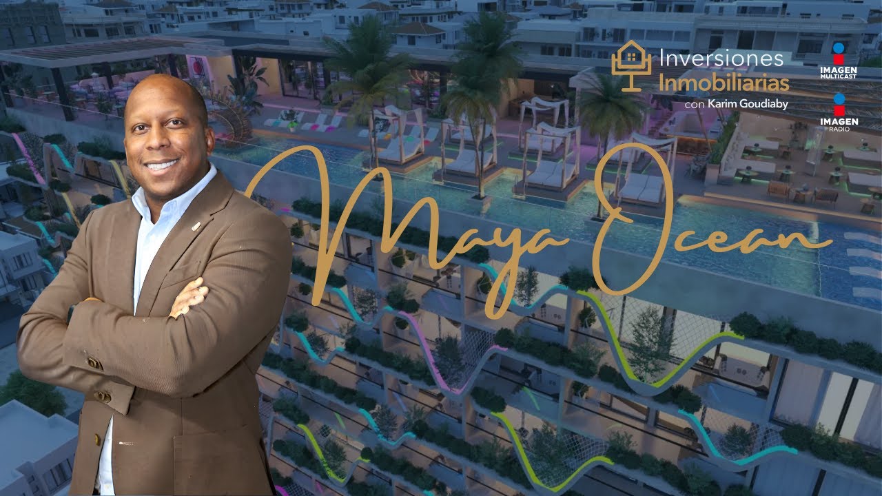 Maya Ocean Real Estate