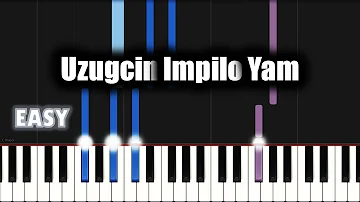 Uzugcin Impilo Yam | EASY PIANO TUTORIAL by SA Gospel Piano