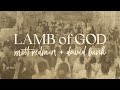 Matt redman  david funk  lamb of god official audio