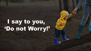 Living in Trust: Overcoming Worry Through Faith