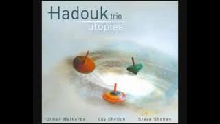 Hadouk Trio – Utopies (2006 - Album)