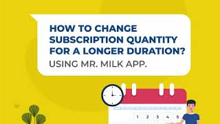 Mr. Milk App - Change subscription for longer duration screenshot 3