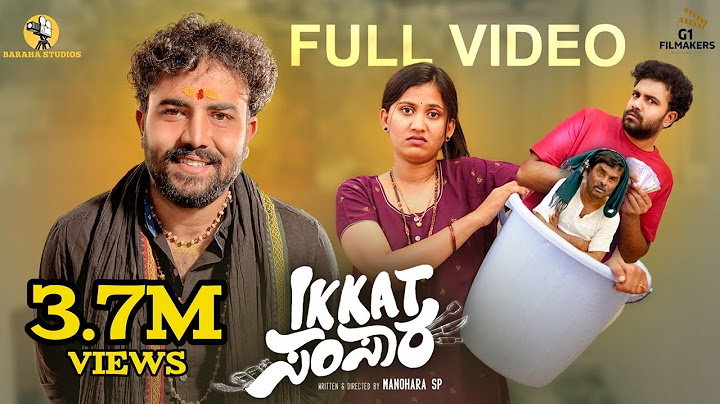 Ikkat Samsara Full Video 4K| Gowrav Shetty| Manohara SP|Deepika Gowda|Baraha Studio #comedyshortfilm