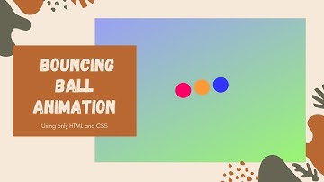 CSS Bouncing Ball Loading Animation | Creative HTML and CSS |