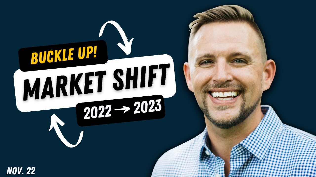 BUCKLE UP Major real estate market shift going into 2023 (November 2022