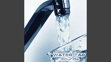 Water Tap Sounds HD (feat. Water Healing FX, Water Sleep Sound, Water Sounds FX, Water White...