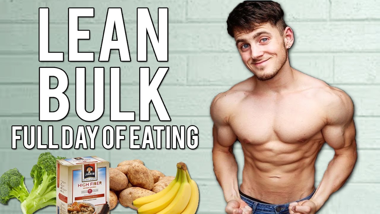 Full Day Of Eating Lean Bulking Diet (3000 Calories) YouTube