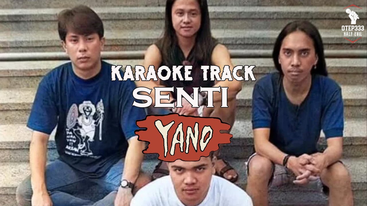 Yano Senti (Karaoke + Instrumental) YouTube