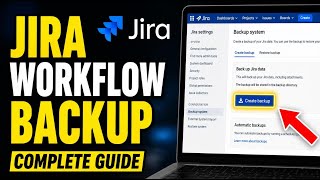 How to backup Jira workflows with configuration backups - Complete Guide