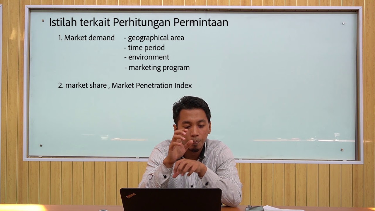 Manajemen Pemasaran I - Mengumpulkan Informasi dan Meramalkan Permintaan (Bahan Ajar 3 - Part 3)