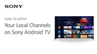 Sony Android TV | How to setup your local channels screenshot 4