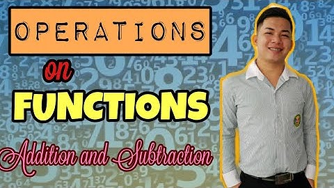 OPERATIONS ON FUNCTIONS (ADDITION AND SUBTRACTION) | SIR MARK