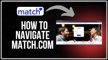 Match.com Tutorial - How To Navigate Match.Com