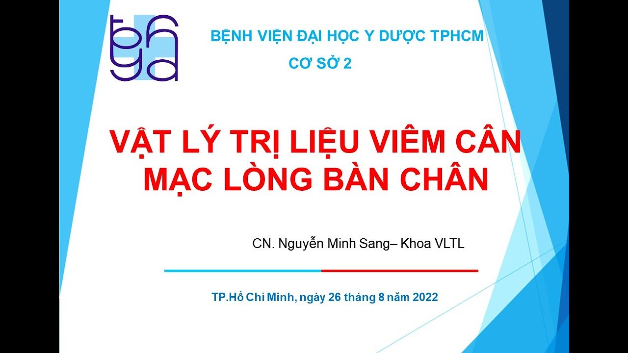 Vật lý trị liệu viêm cân mạc lòng bàn chân
