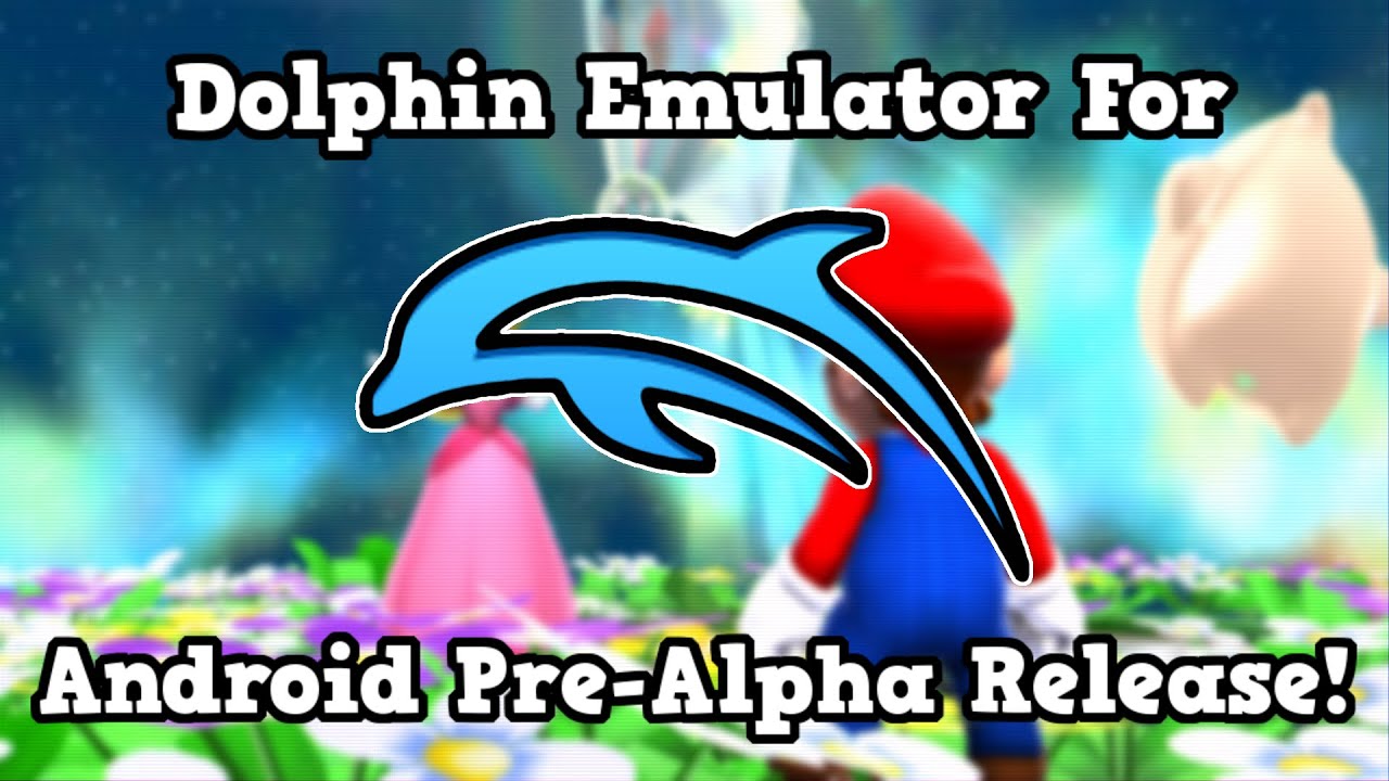 Dolphin Emulator Alpha For Android Free Download