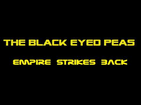 The Black Eyed Peas - Empire Strikes Back