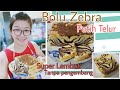 BOLU ZEBRA PUTIH TELUR,  EMPUK tanpa PENGEMBANG