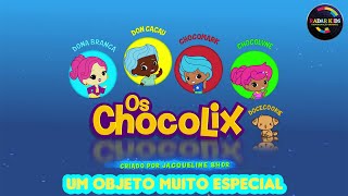 Os Chocolix - Um Objeto Muito Especial | EP. 08 @OsChocolix