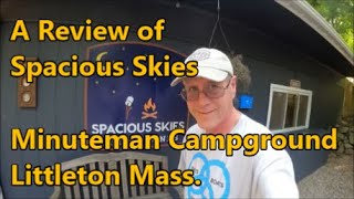 A Review of Minuteman - Spacious Skies Campground in Littleton Massachusetts by Bikes Boats Bivouacs 427 views 5 months ago 15 minutes