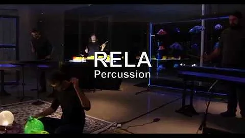 Rela Percussion + Glass