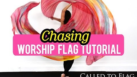 Worship Dance Flags Tutorial: Chasing How to Flagging Basic Choreography Ft: Claire CALLED TO FLAG