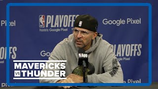 Jason Kidd | Mavs vs. Thunder Game 3 pregame press conference