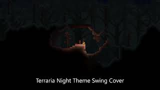 Terraria Night - Swing Cover