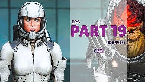 MASS EFFECT LEGENDARY EDITION - 100% Walkthrough No Commentary - Part 19: Outlaws [4K 60FPS PS5]