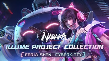 Illume Project Collection | Feria Shen Cyberkitty | NARAKA: BLADEPOINT
