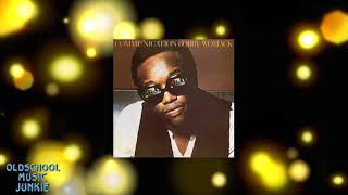 Bobby Womack - (If You Don&#39;t Want My Love) Give It Back