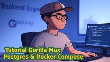 Tutorial Gorilla Mux, Postgres, Docker Compose: Bangun API Go dari Awal