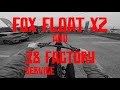  le fox float x2 encore des galres 