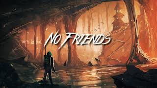 Nightcore - No Friends // Lyrics [ Cadmium ]