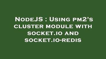 NodeJS : Using pm2