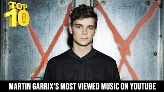 [#TOP10] Martin Garrix's Most Viewed Music on YouTube