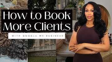 Get more clients in your chair for FREE with Google My Business
